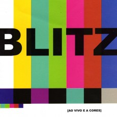 Blitz - Ao Vivo E A Cores